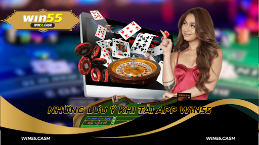 Những lưu ý khi app Win55 trên điện thoại di động